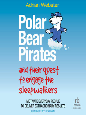 cover image of Polar Bear Pirates and Their Quest to Engage the Sleepwalkers